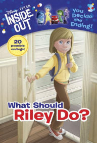 Title: What Should Riley Do? (Disney/Pixar Inside Out), Author: Tracey West