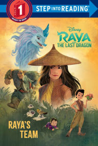 Title: Raya's Team (Disney Raya and the Last Dragon), Author: RH Disney