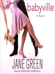 Title: Babyville: A Novel, Author: Jane Green