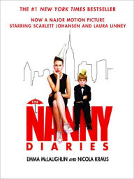 Title: The Nanny Diaries: The Nanny Diaries Series, Book 1, Author: Emma McLaughlin