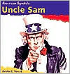 Title: Uncle Sam (American Symbols Series), Author: Debbie L. Yanuck