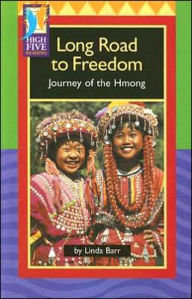 Title: Long Road to Freedom: Journey of the Hmong, Author: Linda Barr