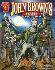 Title: John Brown's Raid on Harpers Ferry, Author: Jason Glaser