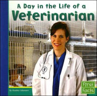 Title: A Day in the Life of a Veterinarian, Author: Heather Adamson
