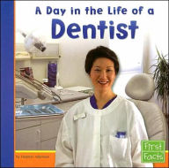 Title: A Day in the Life of a Dentist, Author: Heather Adamson