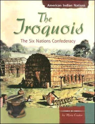 Title: The Iroquois: The Six Nations Confederacy, Author: Mary Englar