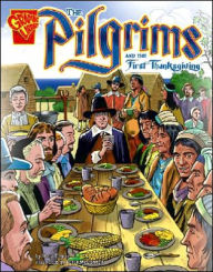 The Pilgrims and the First Thanksgiving