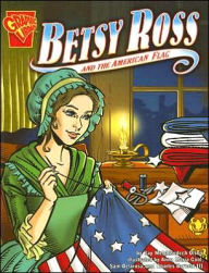 Title: Betsy Ross and the American Flag, Author: Kay Melchisedech Olson