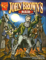 Title: John Brown's Raid on Harper's Ferry, Author: Jason Glaser
