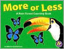 Title: More or Less: A Rain Forest Counting Book, Author: Rebecca F. Davis