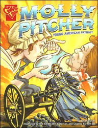 Title: Molly Pitcher: Young American Patriot, Author: Jason Glaser