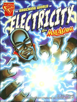 The Shocking World of Electricity with Max Axiom, Super Scientist