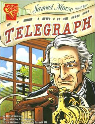 Title: Samuel Morse and the Telegraph, Author: David Seidman