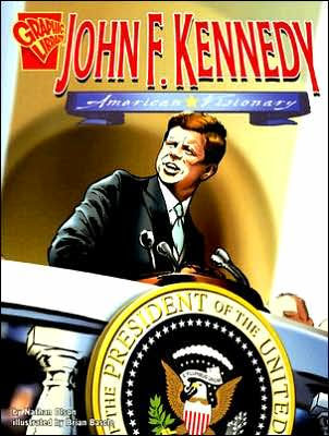 John F. Kennedy: American Visionary