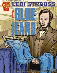 Title: Levi Strauss and Blue Jeans, Author: Nathan Olson