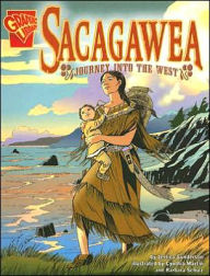 Title: Sacagawea: Journey into the West, Author: Jessica Gunderson