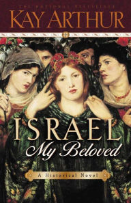 Title: Israel, My Beloved, Author: Kay Arthur