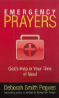 Emergency Prayers: God's Help in Your Time of Need