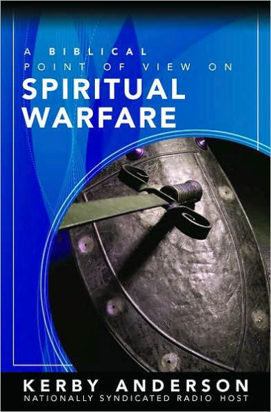 A Biblical Point of View on Spiritual Warfare