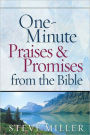 One-Minute Praises and Promises from the Bible