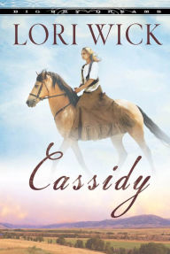 Title: Cassidy, Author: Lori Wick