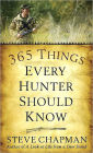 365 Things Every Hunter Should Know