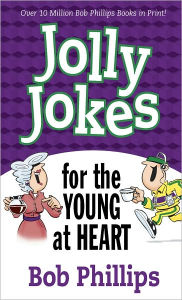 Title: Jolly Jokes for Older Folks, Author: Bob Phillips