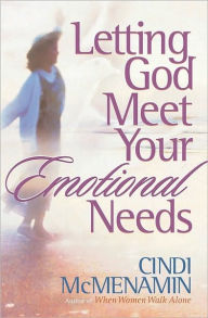 Title: Letting God Meet Your Emotional Needs, Author: Cindi McMenamin