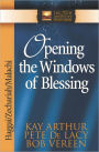 Opening the Windows of Blessing: Haggai, Zechariah, Malachi