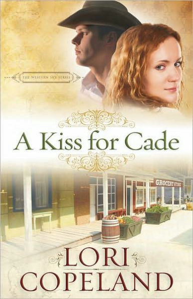 A Kiss for Cade (Western Sky Series #2)