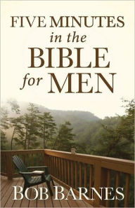 Title: Five Minutes in the Bible for Men, Author: Bob Barnes