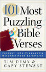 101 Most Puzzling Bible Verses: Insight into Frequently Misunderstood Scriptures