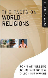 Title: The Facts on World Religions, Author: John Ankerberg