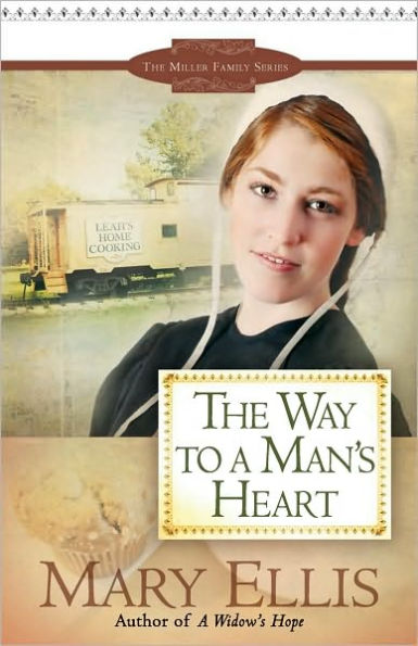 The Way to a Man's Heart (Miller Family Series #3)