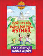 God Has Big Plans for You, Esther