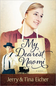 Title: My Dearest Naomi, Author: Jerry S. Eicher