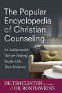 The Popular Encyclopedia of Christian Counseling: An Indispensable Tool for Helping People with Their Problems