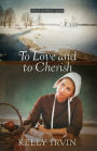 To Love and to Cherish (Bliss Creek Amish Series #1)