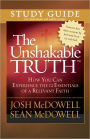 The Unshakable Truth Study Guide: How You Can Experience the 12 Essentials of a Relevant Faith