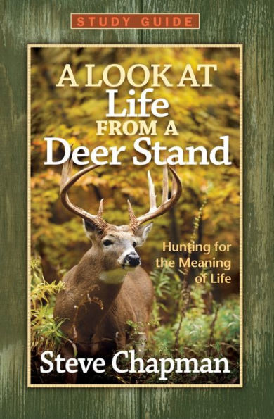 A Look at Life from a Deer Stand Study Guide