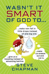 Title: Wasn't It Smart of God to..., Author: Steve Chapman