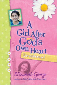 Title: A Girl After God's Own Heart Devotional, Author: Elizabeth George (2)