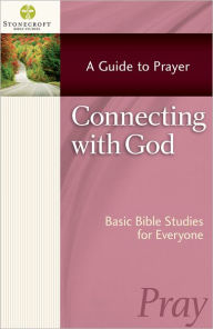 Title: Connecting with God, Author: Stonecroft Ministries