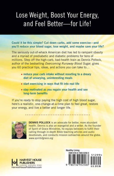 60 Ways to Lower Your Blood Sugar: Simple Steps to Reduce the Carbs, Shed the Weight, and Feel Great Now!