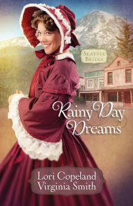 Title: Rainy Day Dreams, Author: Lori Copeland