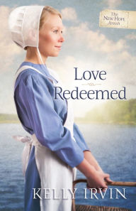 Love Redeemed (New Hope Amish Series #2)