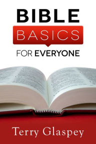 Title: Bible Basics for Everyone, Author: Terry Glaspey