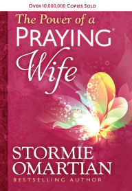 Title: The Power of a Praying Wife Deluxe Edition, Author: Stormie Omartian
