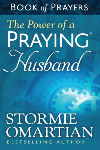 The Power of a Praying Husband Book Prayers