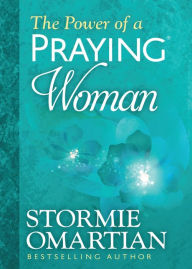 Title: The Power of a Praying Woman Deluxe Edition, Author: Stormie Omartian